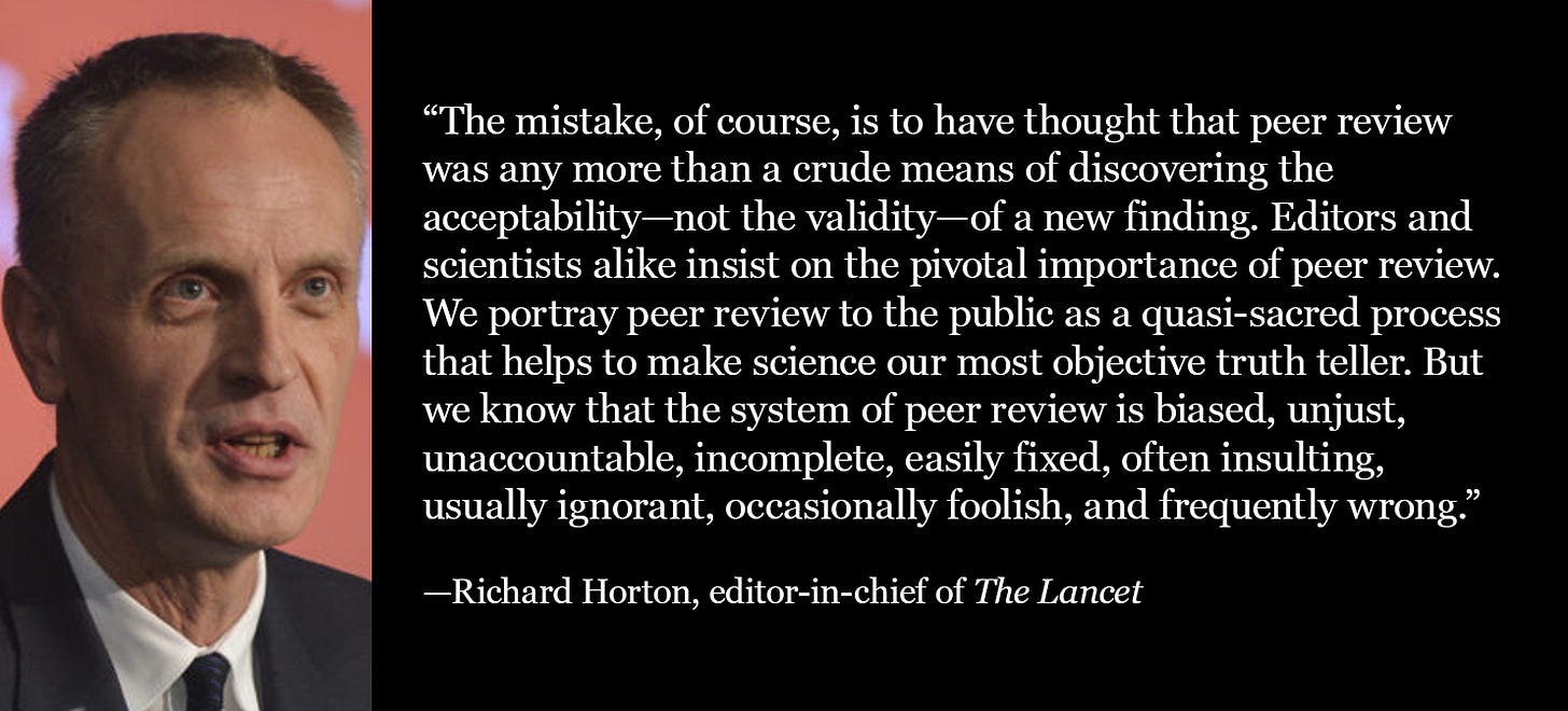 Richard Horton: Peer review is flawed, biased, and broken—far from the sacred process it’s portrayed as. Richard Horton: Peer review is flawed, biased, and broken—far from the sacred process it’s portrayed as.
