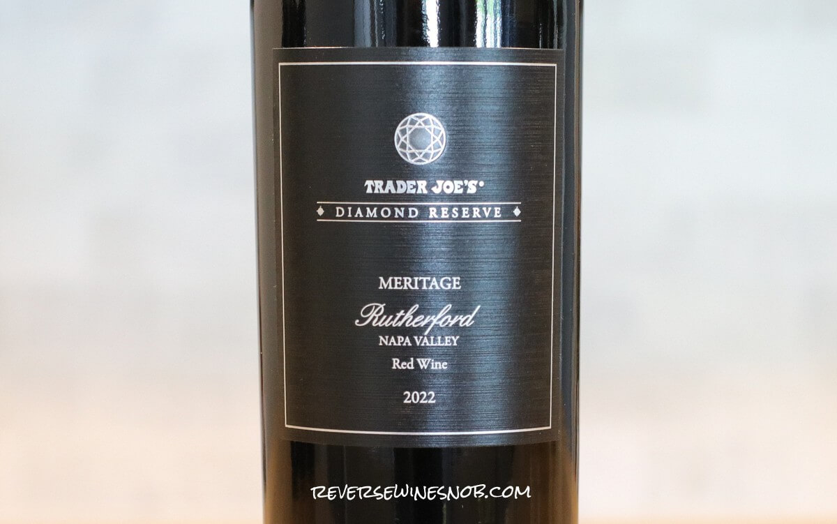 Trader Joe's Diamond Reserve Rutherford Napa Valley Meritage Review